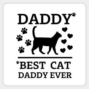 Best Cat Daddy ever Sticker